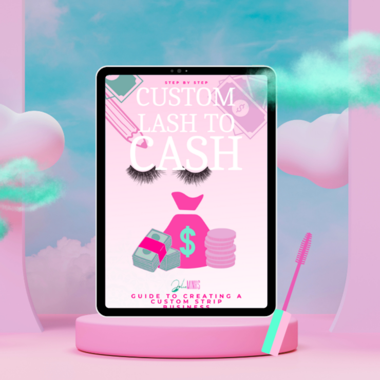 Custom Lash to Cash: Guide to Creating a Custom Strip Business